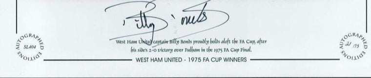 Billy Bonds Autographed 16x12 Photo - FA Cup Glory with West Ham United
